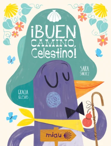¡BUEN CAMINO, CELESTINO!