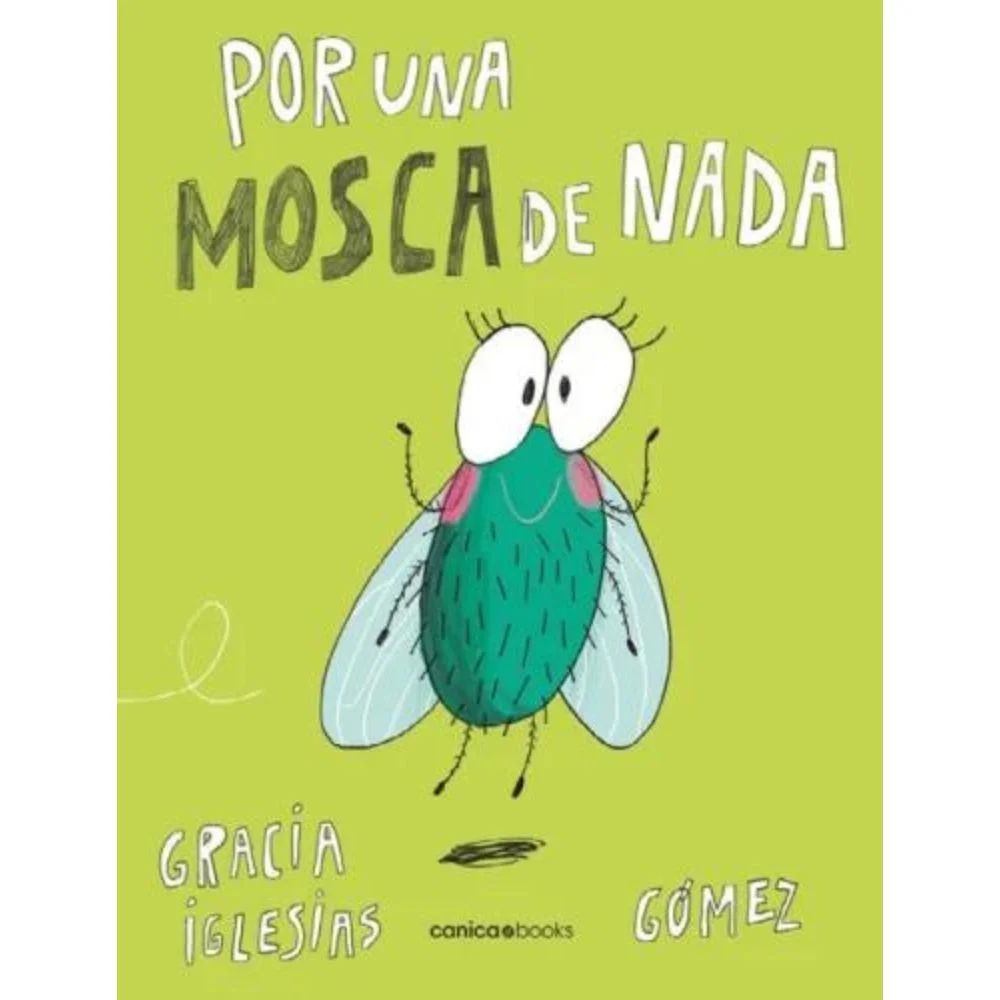 Por una mosca de nada